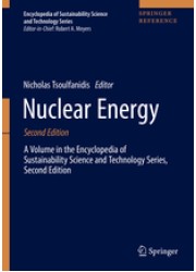 Nuclear Energy - A Volume in the Encyclopedia of Sustainability Science and Technology Series, Second Edition: 2018